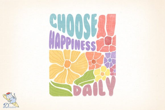 Boho Floral Choose Happiness Daily: A Guide to Evaluating This Digital Art Style
